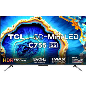 TCL 55 inch 4K Ultra HD Smart QD-Mini LED Gaoogle TV (55C755) Dolby Vision-Atmos Game Master 2.0 AMD FreeSync Premium Pro