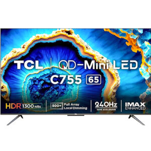 TCL 65 inch 4K Ultra HD Smart QD-Mini LED Gaoogle TV (65C755) Dolby Vision-Atmos Game Master 2.0 AMD FreeSync Premium Pro